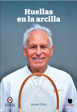Huellas en la arcilla - El Libro de Jaime Fillol
